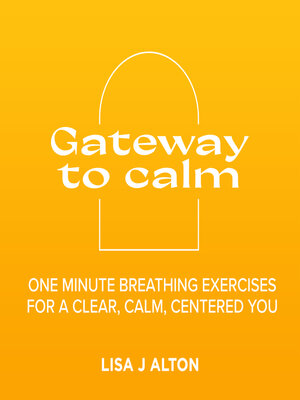 cover image of Gateway to calm